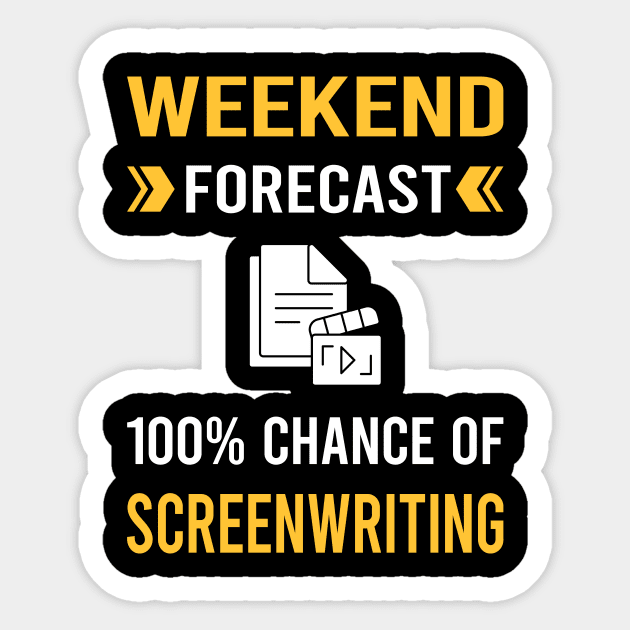 Weekend Forecast Screenwriting Screenwriter Sticker by Bourguignon Aror